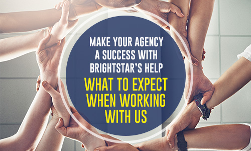 Make your agency a success with Brightstar's Help